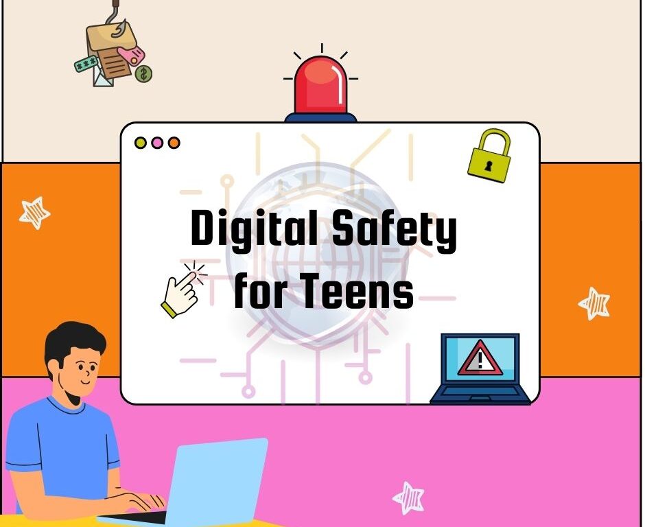 Digital safety for teens